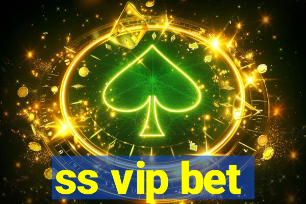 ss vip bet